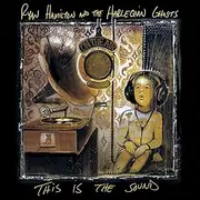 [HAMILTON,RYAN & THE HARLEQUIN GHOSTS] This Is The Sound