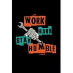 WORK HARD STAY HUMBLE: 6X9 LABOR DAY - LINED - RULED PAPER - NOTEBOOK - NOTES