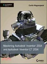 在飛比找三民網路書店優惠-Mastering Autodesk Inventor 20