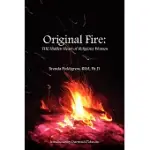 ORIGINAL FIRE: THE HIDDEN HEART OF RELIGIOUS WOMEN