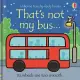 寶寶硬頁觸摸書That’s not my bus…(0歲以上)