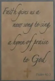 Psalm 40:3 Faith Gives Us A New Song To Sing, A Hymn Of Praise To God Journal
