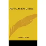 MISERY AND ITS CAUSES