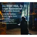 ALL-NIGHT VIGIL, OP. 37: SERGEI RACHMANINOFF