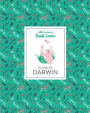 Charles Darwin: Little Guide to Great Lives