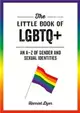 The Little Book of LGBTQ+：An A-Z of Gender and Sexual Identities
