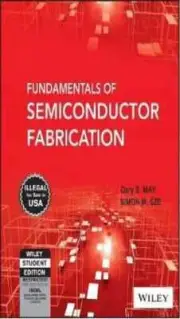 New : Fundamentals Semiconductor Fabrication by Gary S.May