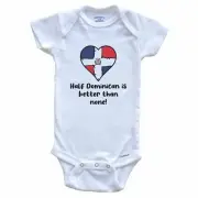 Half Dominican Is Better Than None Dominican Republic Flag Heart Baby Bodysuit