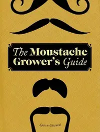 在飛比找博客來優惠-The Moustache Grower’s Guide