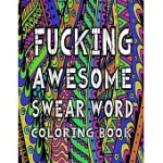 FUCKING AWESOME SWEAR WORD COLORING BOOK