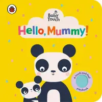 在飛比找博客來優惠-Baby Touch: Hello, Mummy!