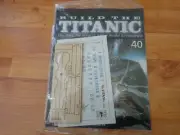 1/250 HACHETTE BUILD THE TITANIC MODEL SHIP ISSUE 40 INC PART PICTURED