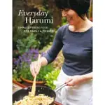 EVERYDAY HARUMI: SIMPLE JAPANESE FOOD FOR FAMILY AND FRIENDS