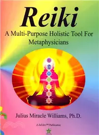 在飛比找三民網路書店優惠-Reiki ― A Multi-purpose Holist