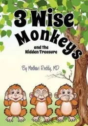 3 Wise Monkeys and the Hidden Treasure by Madhavi Gade Reddy (English) Paperback