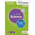 CAMBRIDGE CHECKPOINT SCIENCE REVISION GUIDE FOR THE CAMBRIDGE SECONDARY 1 TEST