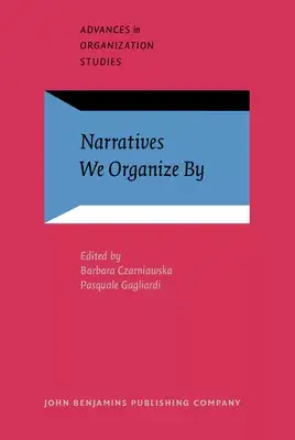 Narratives We Organize by