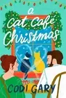 Codi Gary A Cat Café Christmas (Paperback) (US IMPORT)