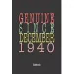 GENUINE SINCE DECEMBER 1940: NOTEBOOK