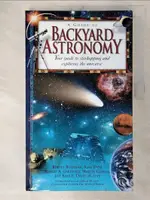 【書寶二手書T8／科學_D63】A GUIDE TO BACKYARD ASTRONOMY_ROBERT BURNHAM, ALAN DYER, ROBERT A. GARFINKLE, MARTIN GEORGE, JEFF KANIPE, DAVI