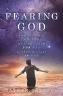Nathan Carlson Fearing God (Paperback)