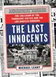 The Last Innocents ─ The Collision of the Turbulent Sixties and the Los Angeles Dodgers