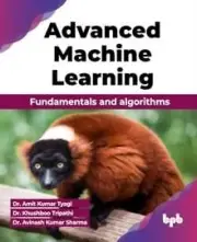 Advanced Machine Learning by Avinash Sharma 9789355516343 NEW