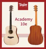 【非凡樂器】TAYLOR【ACADEMY 10E】電木吉他/贈原廠背帶+超值配件包 / 公司貨保固