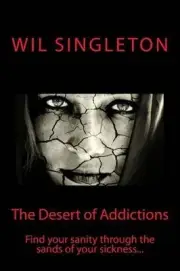 The Desert of Addictions... by Wil Singleton (English) Paperback Book