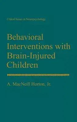 Behavioral Interventions With Brain-Injured Children