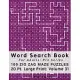 Word Search Book For Adults: Pro Series, 100 Zig Zag Maze Puzzles, 20 Pt. Large Print, Vol. 31