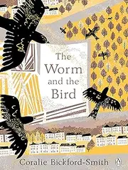 The Worm and the Bird