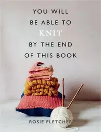 在飛比找三民網路書店優惠-You Will Be Able to Knit by th