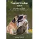 Animal Wisdom Tales - Messages of Love from Pets and Wild Animals