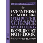 EVERYTHING YOU NEED TO ACE COMPUTER SCIENCE AND CODING IN ONE BIG FAT/WORKMAN PUBLISHING【禮筑外文書店】