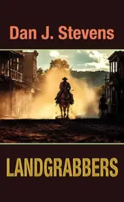 Landgrabbers by Dan J. Stevens Hardcover Book