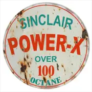 SINCLAIR POWER-X 100 OCTANE 30" ROUND HEAVY DUTY USA MADE METAL GAS ADV SIGN