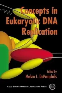 在飛比找博客來優惠-Concepts in Eukaryotic DNA Rep