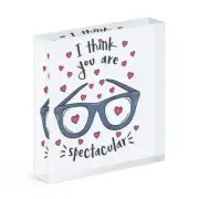 I Think You Are Spectacular Acrylic Photo Block Frame Valentine's Day