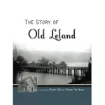 THE STORY OF OLD LELAND