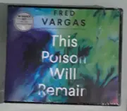 fred vargas THIS POISON WILL REMAIN CD NEW corner dings
