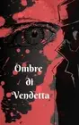 ombre di vendetta by Roberto Venditti Paperback Book