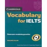 CAMBRIDGE VOCABULARY FOR IELTS: WITHOUT ANSWERS