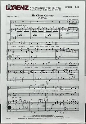 He Chose Calvary by Hugh Livingston Jr SAB w Piano Sheet Music Lorenz Publishing