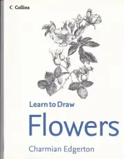 Collins Learn to Draw Flowers (Paperback) Book