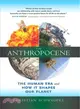 The Anthropocene ― A New Planet Shaped by Humans