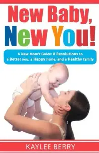 在飛比找博客來優惠-New Baby, New You!: A New Mom’