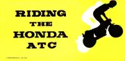 Genuine Honda Vintage Owner's Brochure/Manual 1971 ATC90 "Riding The Honda ATC"