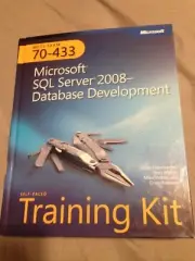 Microsoft Press Training Kit: Microsoft® SQL Server® 2008database Development :
