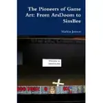 THE PIONEERS OF GAME ART: FROM ARSDOOM TO SIMBEE
